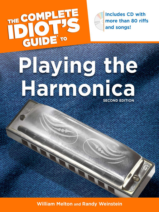 Title details for The Complete Idiot's Guide to Playing the Harmonica by Randy Weinstein - Available